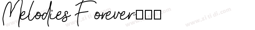 Melodies Forever字体转换